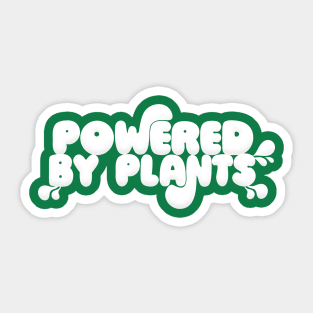 Powered By Plants - Awesome Vegan Lover Design Sticker